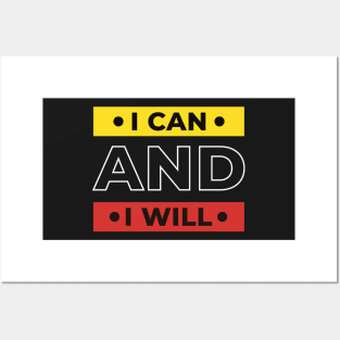 I can and I will, positive thinking Posters and Art